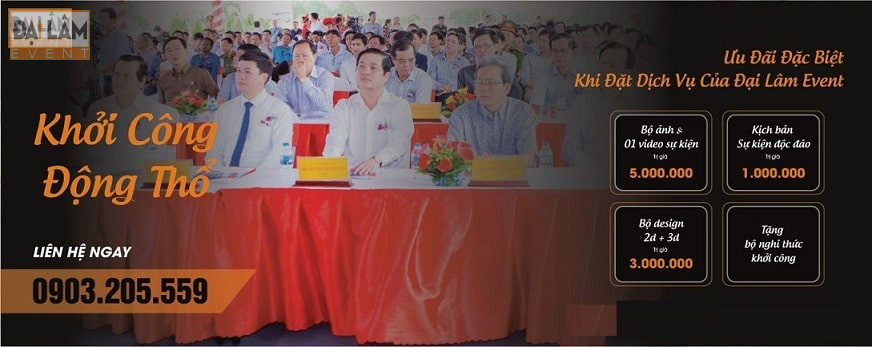 Đại Lâm Event - Công ty tổ chức khởi công tại Bắc Ninh